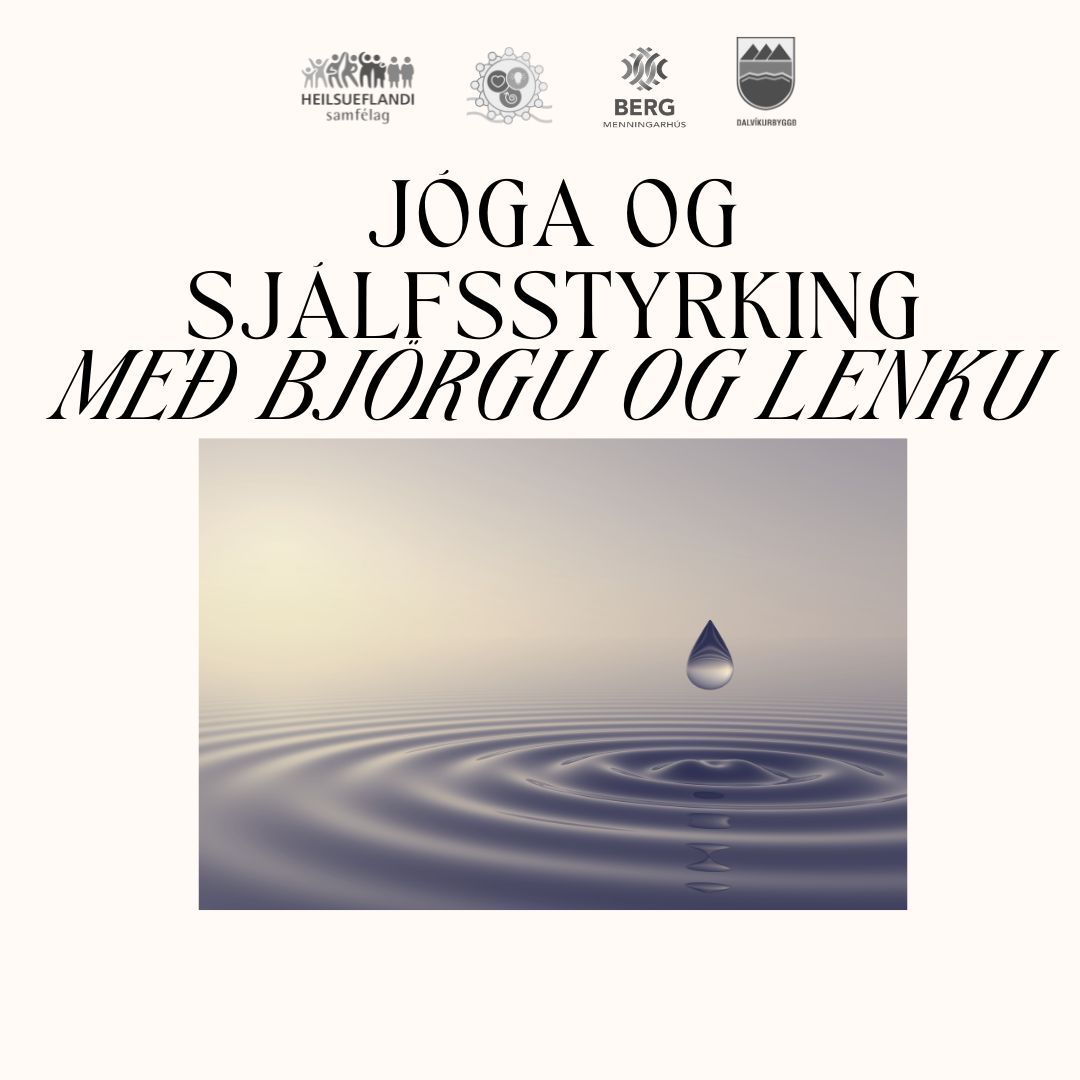 JÓGA OG SJÁLFSSTYRKING Í MENNINGARHÚSINU BERGI