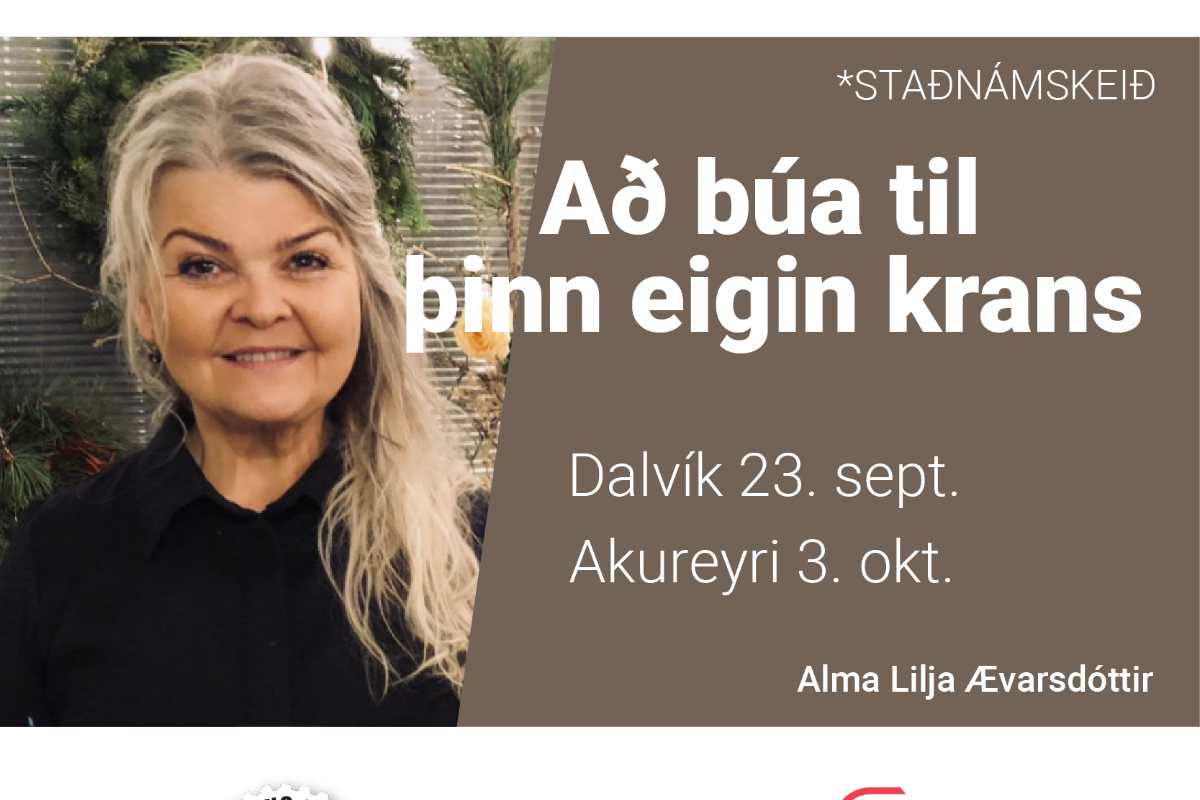 Að búa til þinn eigin krans - Námsver SÍMEY Dalvík