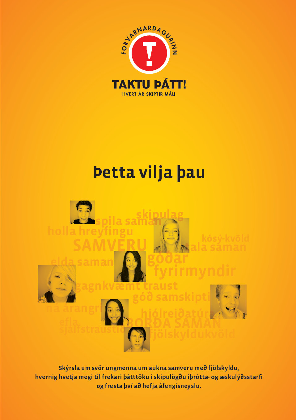 Unglingar vilja samveru með fjölskyldunni