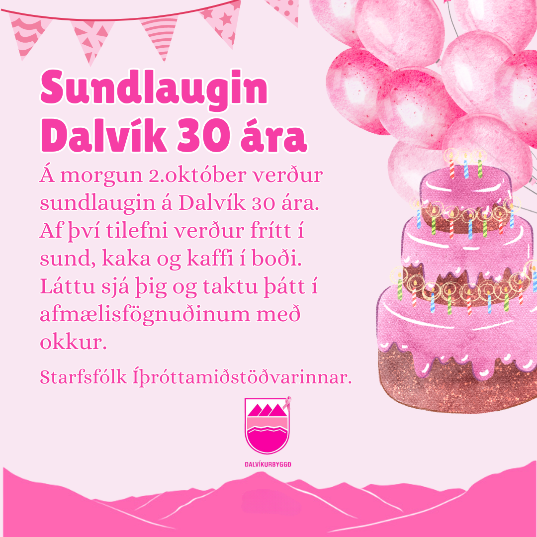 Sundlaugin á Dalvík 30 ára.