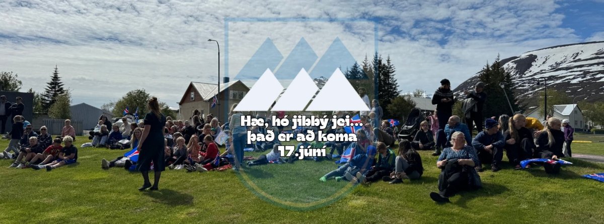 Hæ, hó, jibbí jei....það er að koma 17.júní.
