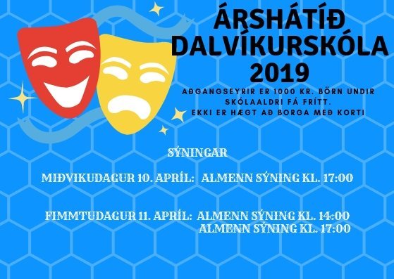 Árshátíð Dalvíkurskóla 10. og 11. apríl