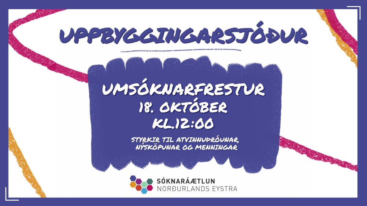Opnað hefur verið fyrir umsóknir í Uppbyggingarsjóð Norðurlands eystra