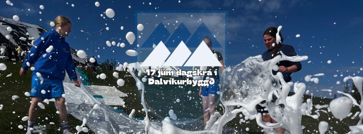 17 júní dagskrá í Dalvíkurbyggð