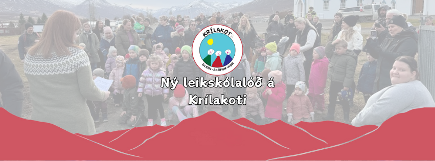 Ný leikskólalóð formlega opnuð á Krílakoti