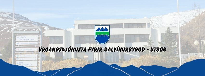 Úrgangsþjónusta fyrir Dalvíkurbyggð - Útboð
