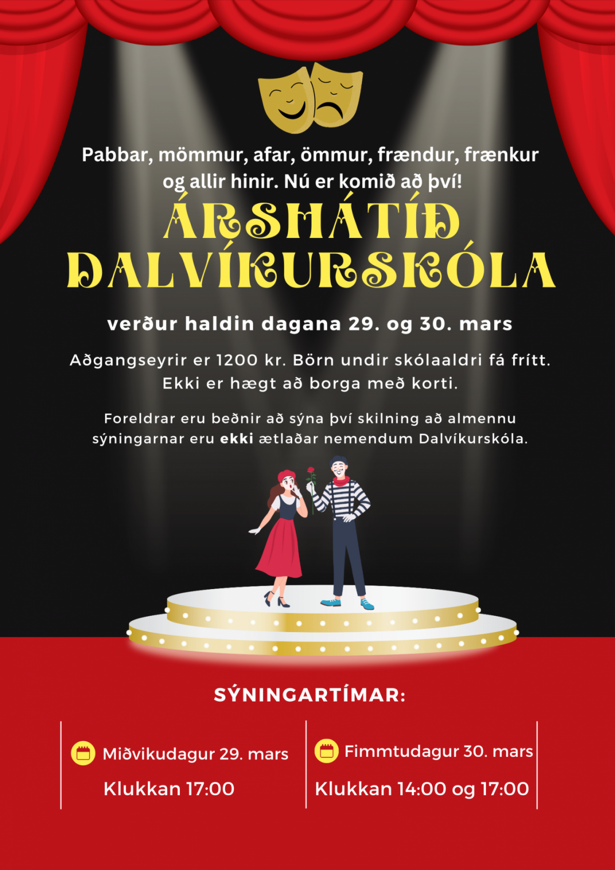 Árshátíð Dalvíkurskóla dagana 29. - 30. mars