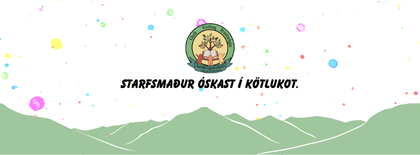 Leikskólinn Kötlukot í Árskógarskóla auglýsir eftir leikskólakennara/leiðbeinanda í 100% starf