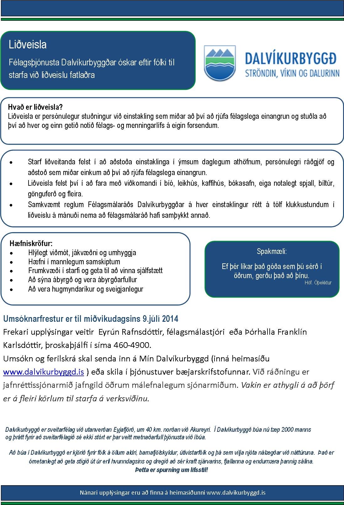 Félagsþjónusta Dalvíkurbyggðar óskar eftir fólki til starfa við liðveislu fatlaðra