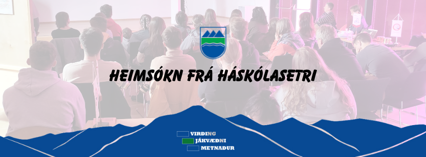 Heimsókn frá háskólasetri Vestfjarða.