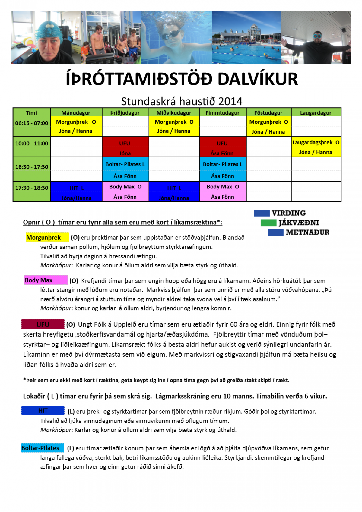 Opin kynningarvika hefst í dag