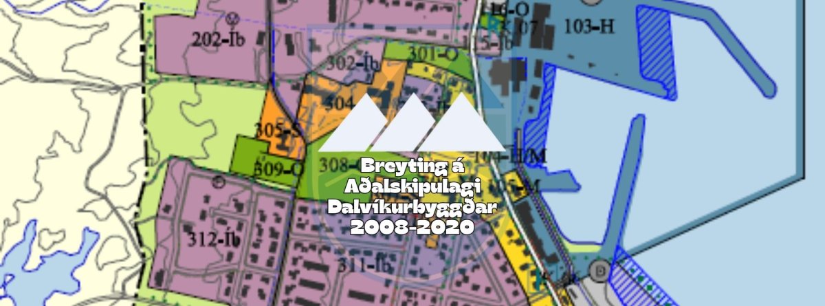 Karlsrauðatorg 9 og 11 - Breyting á Aðalskipulagi Dalvíkurbyggðar 2008-2020