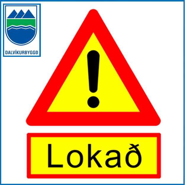 Lokanir á götum á Dalvík á morgun, 4.október