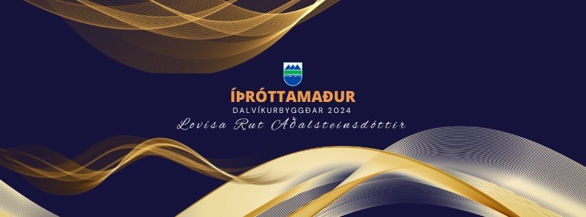 Lovísa Rut íþróttamaður Dalvíkurbyggðar 2024