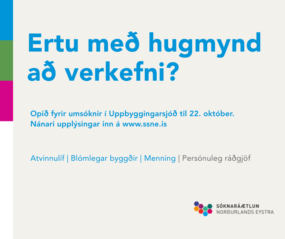 Opið fyrir umsóknir í Uppbyggingarsjóð Norðurlands eystra