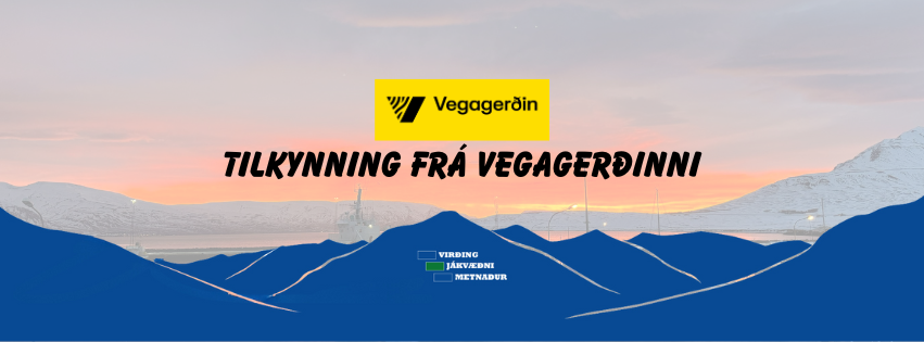 Tilkynning frá Vegagerðinni - Múlagöng