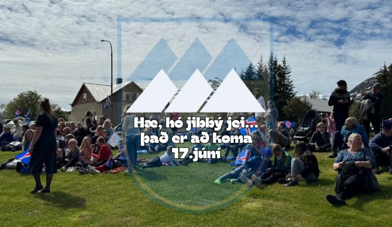 Hæ, hó, jibbí jei....það er að koma 17.júní.