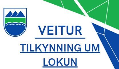 Veitur-Tilkynning um lokun Svarfaðardalur