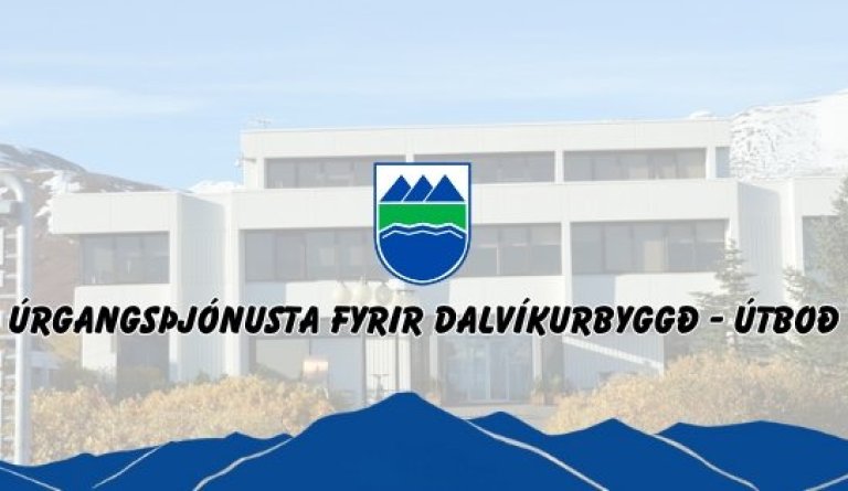 Úrgangsþjónusta fyrir Dalvíkurbyggð - Útboð