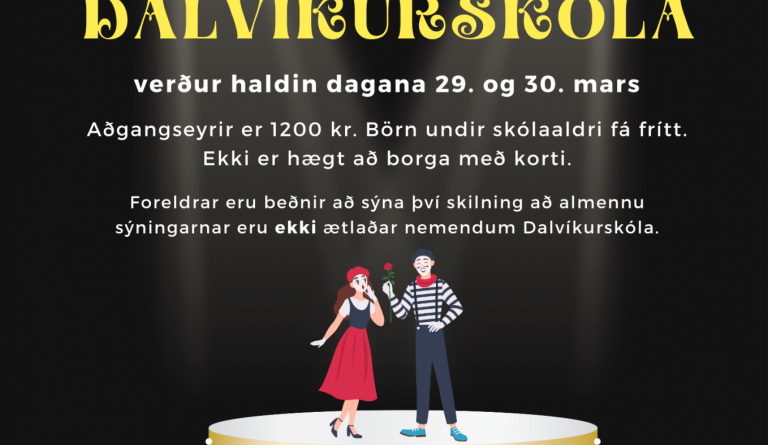Árshátíð Dalvíkurskóla dagana 29. - 30. mars