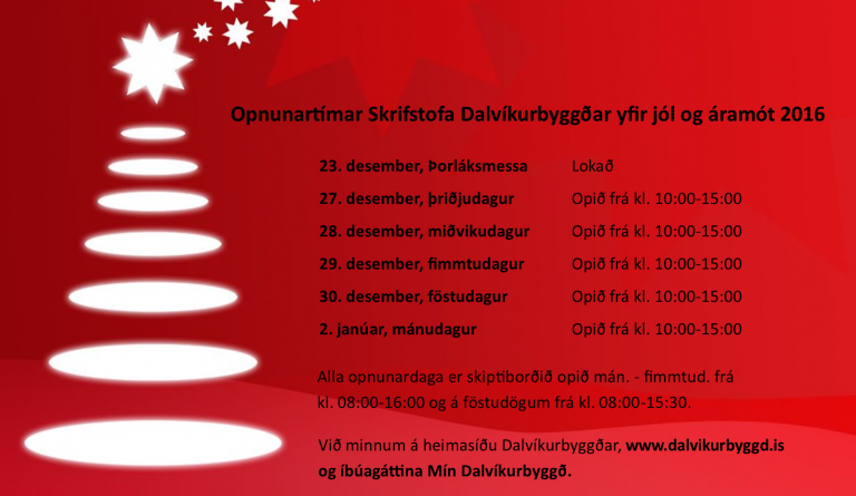 Opnunartímar Skrifstofa Dalvíkurbyggðar yfir jól og áramót 2016