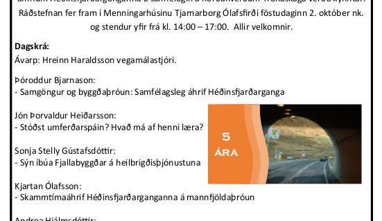 Áhrif Héðinsfjarðargangna á samfélögin á norðanverðum Tröllaskaga - Ráðstefna