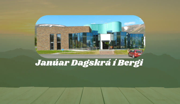 Janúar dagskrá í Bergi.