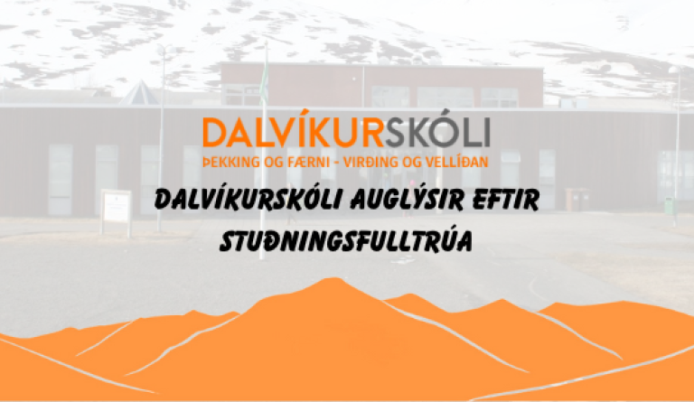 Dalvíkurskóli auglýsir eftir stuðningsfulltrúa