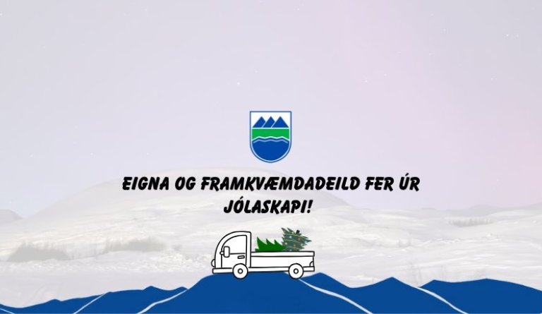 Eigna og framkvæmdadeild fer úr jólaskapi!