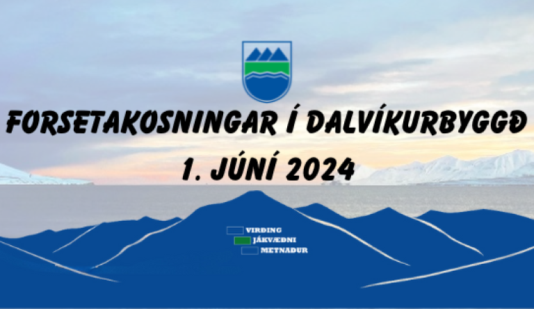 Forsetakosningar í Dalvíkurbyggð 1. júní 2024