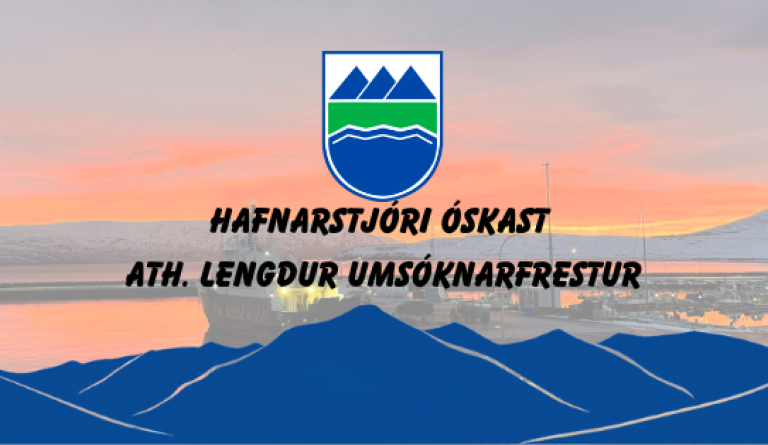 Hafnarstjóri óskast -ATH- Lengdur umsóknarfrestur