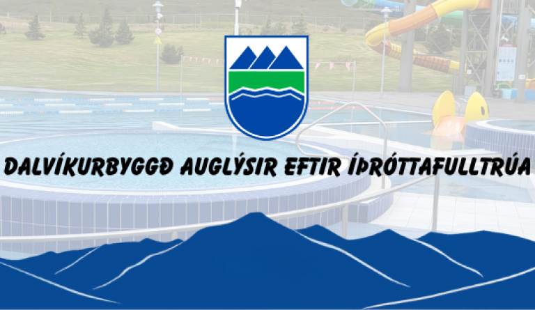 Dalvíkurbyggð auglýsir eftir íþróttafulltrúa