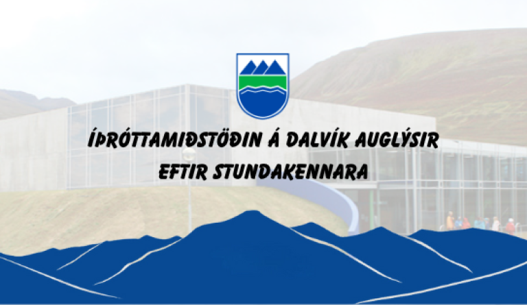 Íþróttamiðstöðin á Dalvík auglýsir eftir stundakennara