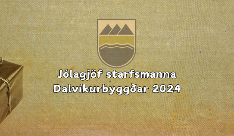 Jólagjöf starfsmanna Dalvíkurbyggðar 2024