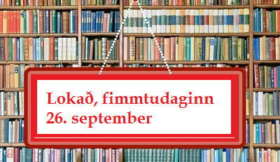 Lokað, fimmtudaginn 27. sept