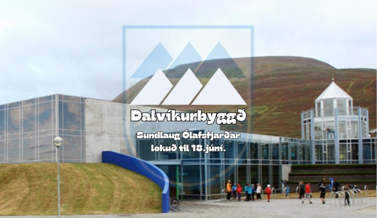 Sundlaug Ólafsfjarðar lokuð til 18.júní.