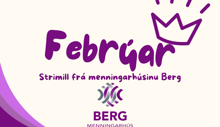 Febrúar strimill menningarhúsins Bergs