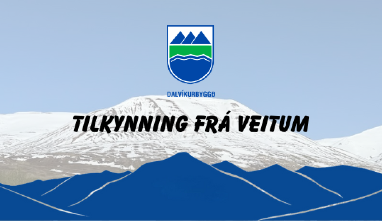 Tilkynning frá Veitum-Svarfaðardalur